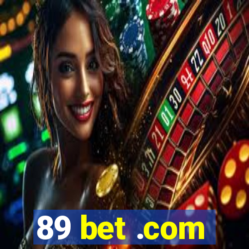 89 bet .com